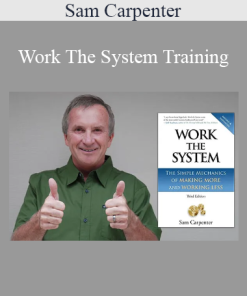 Sam Carpenter - Work The System Training