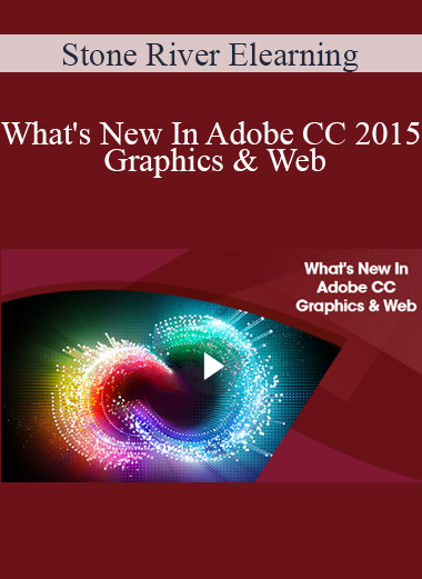 Stone River Elearning - What's New In Adobe CC 2015 Graphics & Web