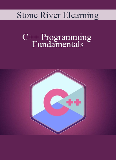 Stone River Elearning - C++ Programming Fundamentals
