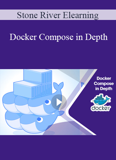 Stone River Elearning - Docker Compose in Depth