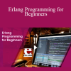 Stone River Elearning - Erlang Programming for Beginners