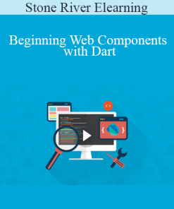 Stone River Elearning - Beginning Web Components with Dart