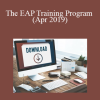 The EAP Training Program (Apr 2019)