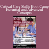 Cyndi Zarbano - Critical Care Skills Boot Camp Essential and Advanced Concepts