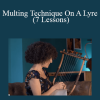Lina Palera - Multing Technique On A Lyre (7 Lessons)