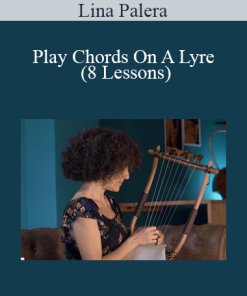 Lina Palera - Play Chords On A Lyre (8 Lessons)