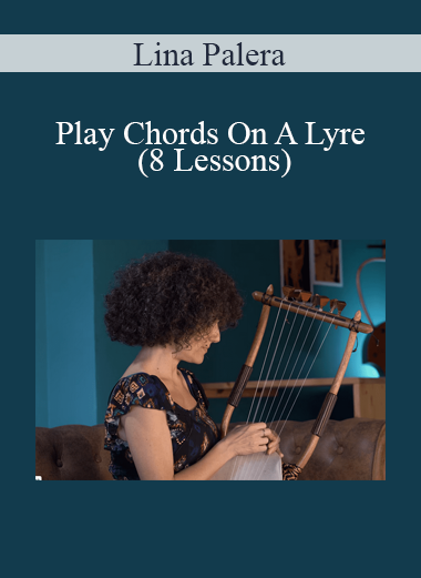 Lina Palera - Play Chords On A Lyre (8 Lessons)