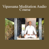 David Hans Barker - Vipassana Meditation Audio Course