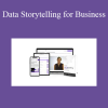 Diedre Downing - Data Storytelling for Business