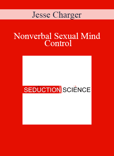 Jesse Charger - Nonverbal Sexual Mind Control
