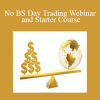 John Grady - No BS Day Trading Webinar and Starter Course