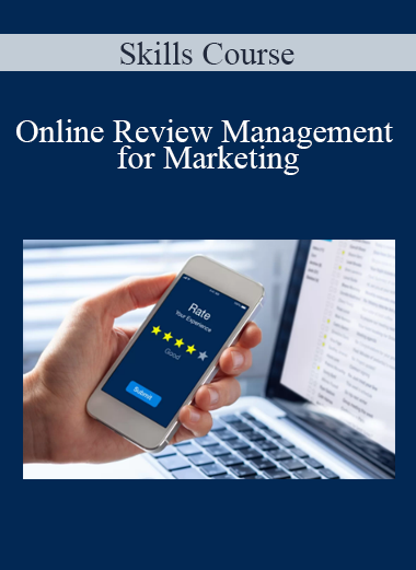Skills Course - Online Review Management for Marketing