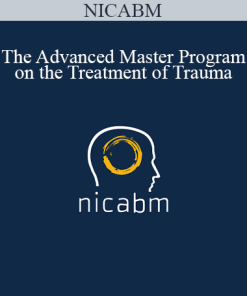 NICABM - The Advanced Master Program on the Treatment of Trauma