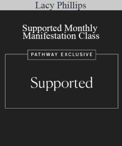 Lacy Phillips - Supported Monthly Manifestation Class