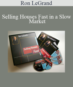 Ron Legrand - Selling Houses Fast in a Slow Market
