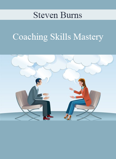 Steven Burns - Coaching Skills Mastery