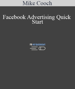 Mike Cooch - Facebook Advertising Quick Start