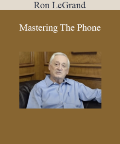 Ron LeGrand - Mastering The Phone