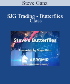 Steve Ganz - SJG Trading - Butterflies Class