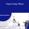 Stone River Elearning - Supervising Others