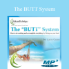 Larry Crane - The BUTT System