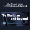 Mike Schmitz - The Sweet Setup - To Obsidian and Beyond