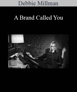 Debbie Millman - A Brand Called You