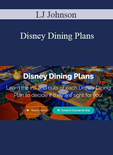 LJ Johnson - Disney Dining Plans
