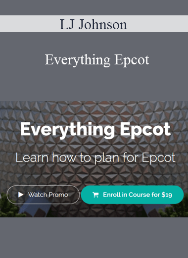 LJ Johnson - Everything Epcot