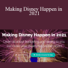 LJ Johnson - Making Disney Happen in 2021