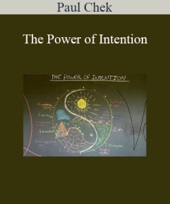 Paul Chek - The Power of Intention