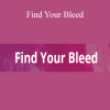 Brie Sodano - Find Your Bleed