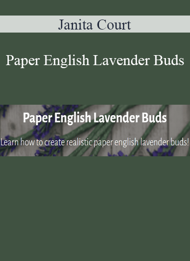 Janita Court - Paper English Lavender Buds