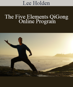 Lee Holden - The Five Elements QiGong Online Program