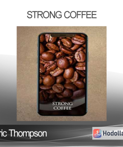 Eric Thompson - Strong Coffee