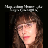 Marlenea Johnson - Manifesting Money Like Magic (package A)