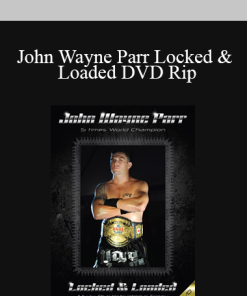 John Wayne Parr Locked & Loaded DVD Rip