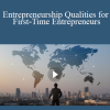 Stone River Elearning - Entrepreneurship Qualities for First-Time Entrepreneurs