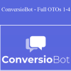 ConversioBot - Full OTOs 1-4