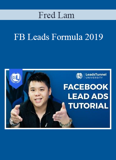 Fred Lam - FB Leads Formula 2019