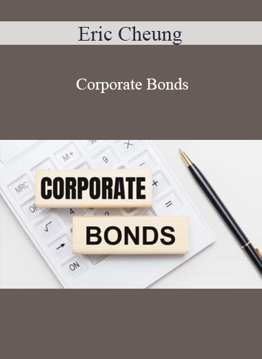 Eric Cheung - Corporate Bonds