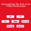 Carl Seidman - Demystifying The Role of an FP&A Professional