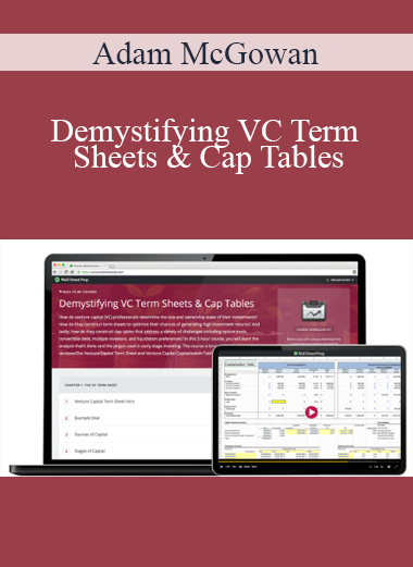 Adam McGowan - Demystifying VC Term Sheets & Cap Tables