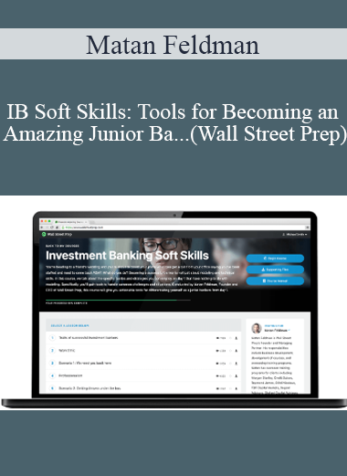 Matan Feldman - IB Soft Skills: Tools for Becoming an Amazing Junior Ba...(Wall Street Prep)