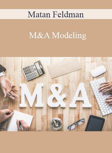Matan Feldman - M&A Modeling