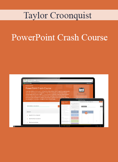 Taylor Croonquist - PowerPoint Crash Course