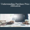 Lidia Napier - Understanding Purchase Price Allocation