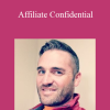 Duston McGroarty - Affiliate Confidential