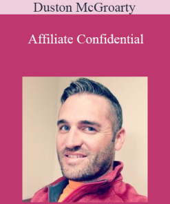 Duston McGroarty - Affiliate Confidential