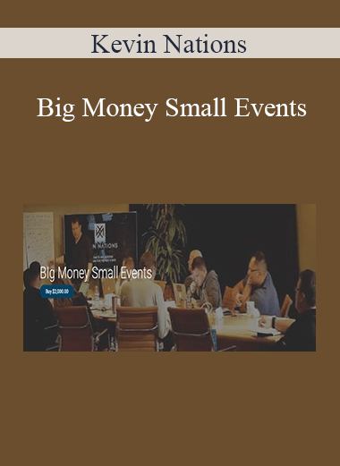 Kevin Nations - Big Money Small Events
